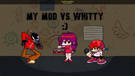 My Fnf Vs Whitty Friday Night Funkin Mods