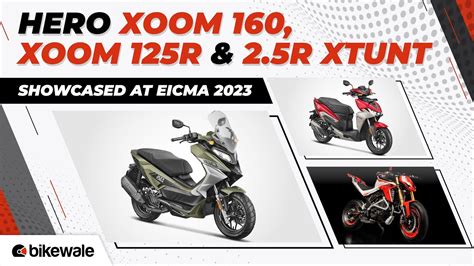 Hero Xoom 160 Maxi Scooter Xoom 125r And Hero 25r Xtunt Unveiled At