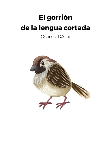 El gorrión de la lengua cortada El gorrión de la lengua cortada Osamu