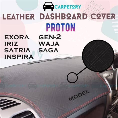 Proton Leather Dashboard Cover Dashmat Saga Vvt Blm Flx Waja Exora Gen