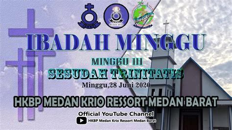 Ibadah Online Hkbp Medan Krio Ressort Medan Barat Minggu Juni