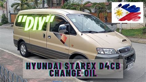 Hyundai Starex SVX 2002 D4CB CRDi DIY Change Oil 2023 TAGALOG YouTube