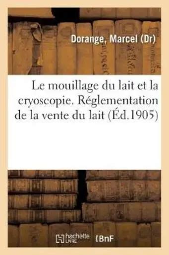 Le Mouillage Du Lait Et La Cryoscopie R Glementation De La Vente Du