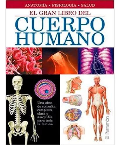 El Gran Libro Del Cuerpo Humano Envío Gratis