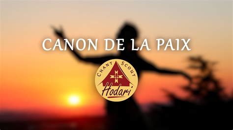 Canon De La Paix Chant Scout YouTube