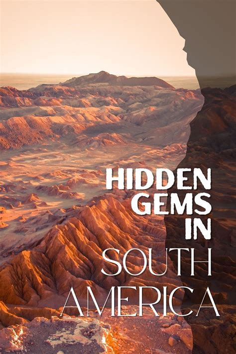 12 Best Hidden Gems In South America