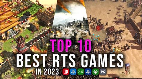 The 10 Best RTS Games And Top 10 RTS Games In 2023 For PC And Console