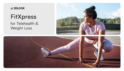 FitXpress For Telehealth Weight Loss 3DLOOK