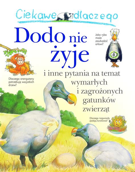 Ciekawe Dlaczego Dodo Nie Yje