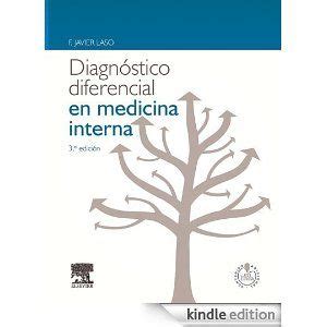 Diagnóstico diferencial en medicina interna Director F Javier