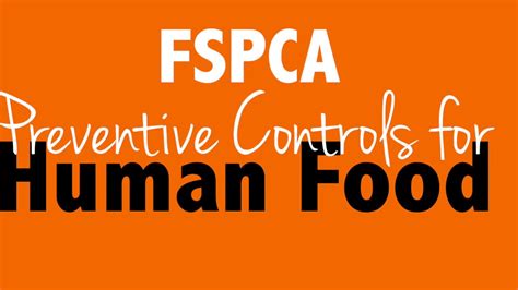 Fspca Preventive Controls For Human Food Blended Course Youtube