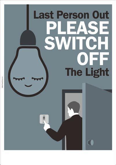 Please Switch Off The Light Office Safety Work Safety Safety Tips