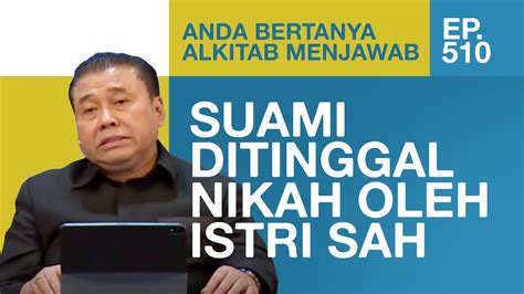 DITINGGAL NIKAH OLEH ISTRI APA YANG HARUS DILAKUKAN SUAMI ABAM 510