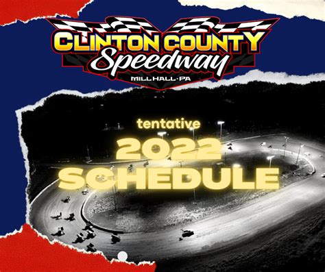 Clinton County Speedway Announces Schedule for 2022 Season with Several ...