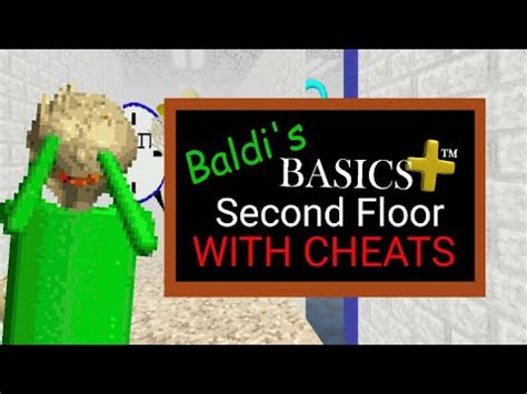 Baldi S Basics Plus V0 3 8 2nd Floor With Teleport Cheat YouTube