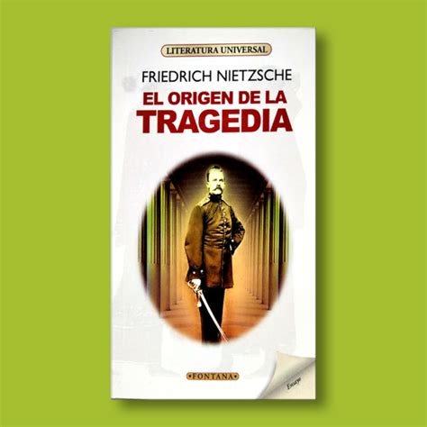 El Origen De La Tragedia Gran Outlet De Libros