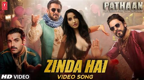 Pathaan New Song Zinda Hai Shahrukh Khan Salman Khan Deepika