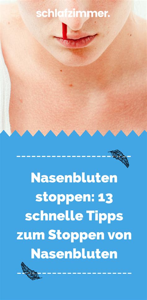 Nasenbluten Stoppen Tipps Zum Stoppen Von Nasenbluten Nasenbluten