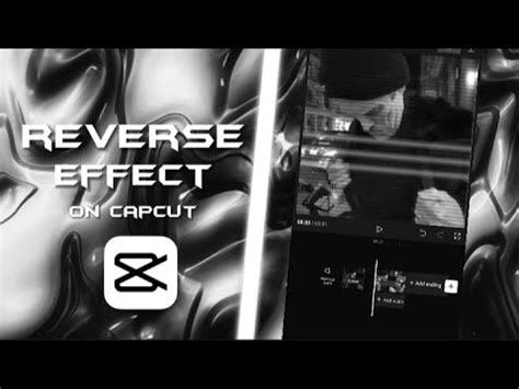 How To Make Reverse Effect In CapCut YouTube