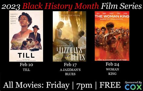 2023 Black History Month Film Series “The Woman King” / February 24, 2023