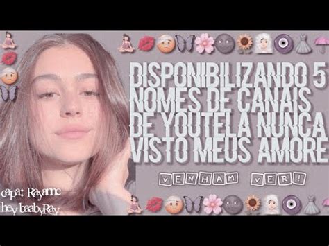 Disponibilizando Nomes De Canais De Youtela Nunca Vistos