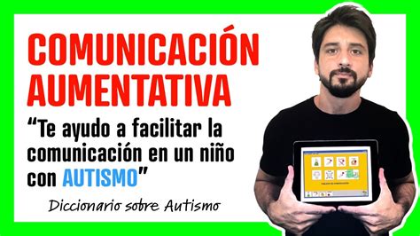 Sistemas Alternativos Y Aumentativos De Comunicaci N Imperdible Para