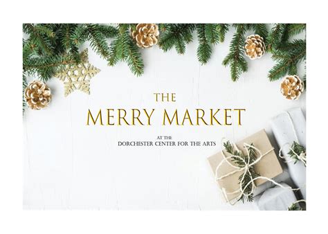 The Merry Market - Dorchester Center of the Arts