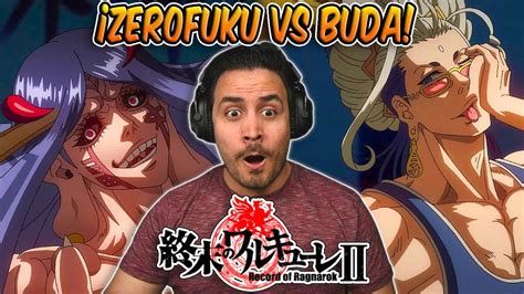 BUDA VS ZEROFUKU Shuumatsu no Valkyrie S2 11 15REACCIÓN RESEÑA