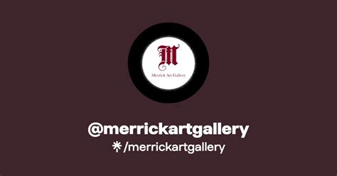 Merrickartgallery Instagram Facebook Linktree