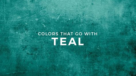 5 Best Colors That Go Well With Teal