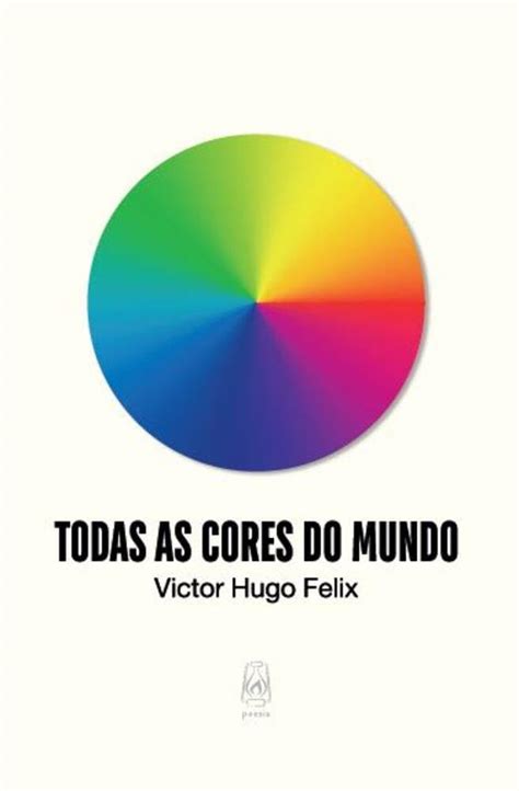 Todas As Cores Do Mundo - Todas as cores do mundo | Amazon.com.br