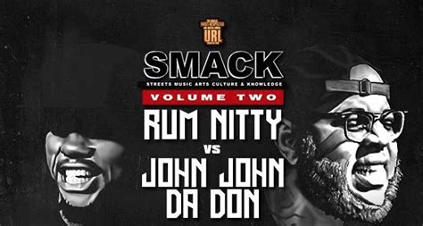 Rum Nitty Vs John John Da Don Battle Announced For Smack Vol