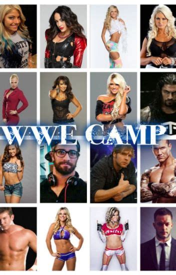 wwe camp - I love wwe - Wattpad