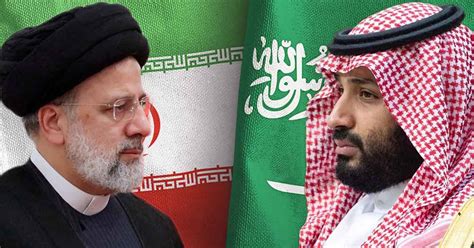 Iran Saudi Arabia From Sworn Enemies To Respectful Friend Press