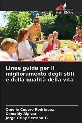 Linee Guida Per Il Miglioramento Degli Stili E Della Qualit Della Vita