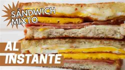 S Ndwich Mixto Receta R Pida Para El Desayuno En Minutos