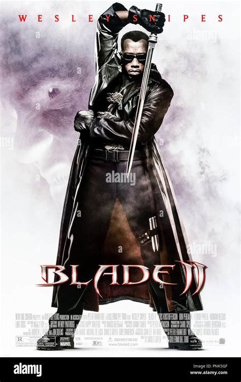 Blade Ii 2002 Directed By Guillermo Del Toro And Starring Wesley