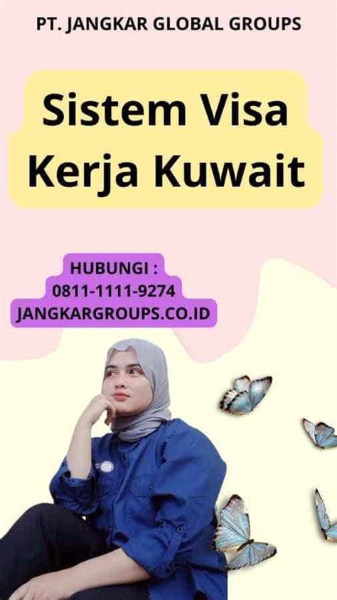 Sistem Visa Kerja Kuwait Jangkar Global Groups