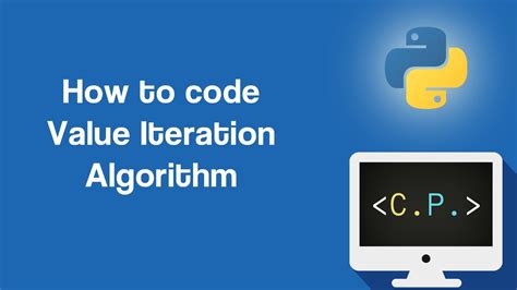 Value Iteration Algorithm Dynamic Programming Algorithms In Python