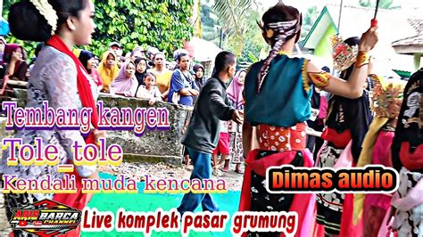 Tole Tole Tembang Kangen Ebeg Kendali Muda Kencana Desa Pelumutan Kec