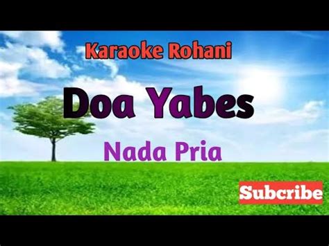 Karaoke Rohani Doa Yabes Nada Pria Lirik Youtube