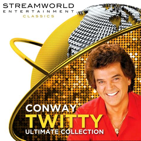 Conway Twitty - Conway Twitty Ultimate Collection | iHeart