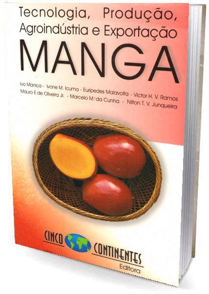 Manga Tecnologia Produ O Agroindustria E Exporta O Agrobooks