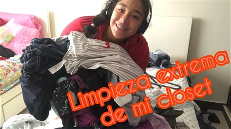 Limpieza Extrema De Mi Closet Youtube