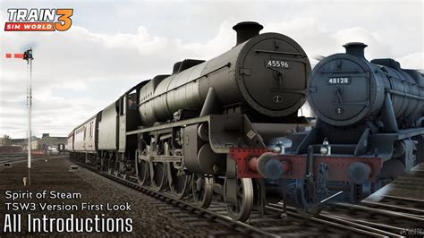 All Introductions Spirit Of Steam Train Sim World Youtube