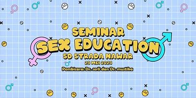 Seminar Sex Education Sd Strada Nawar