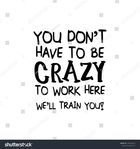 2,287 Office Funny Quotes Images, Stock Photos, 3D objects, & Vectors | Shutterstock