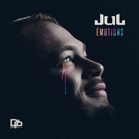 L Album Emotions De Jul Enfin Disponible Partout