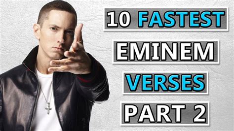 10 Fastest Eminem Verses Of All Time Part 2 Youtube