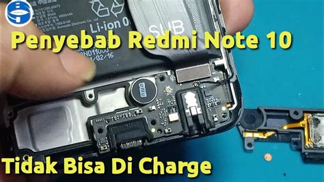 Cara Buka Bongkar Casing Redmi Note 10 Tidak Bisa Di Charge YouTube